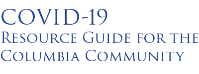 COVID-19 Resource Guide for Columbia Community