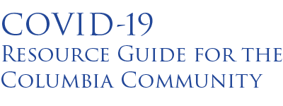 COVID-19 Resource Guide for Columbia Community
